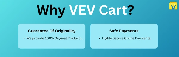 Why to buy from Vevcart ?