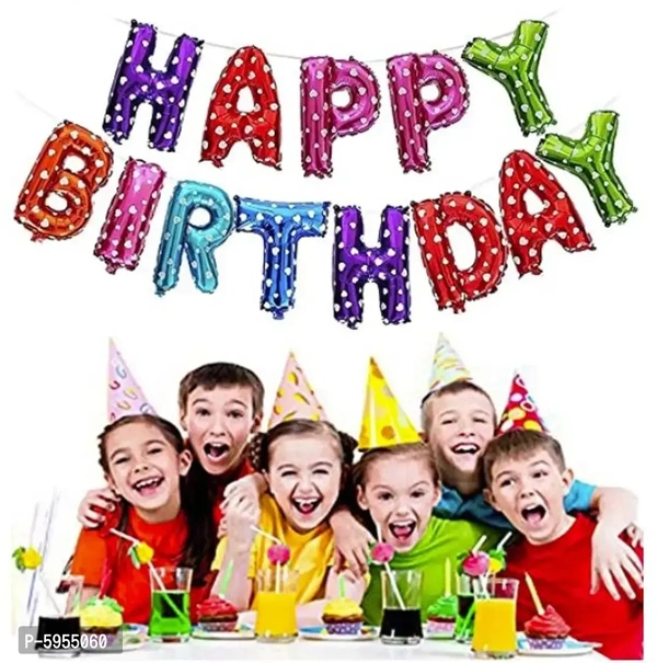 Happy Birthday Balloons for Decoration /Happy Birthday Letters foil Balloons for 1st Birthday Party (13 Letters) _ Multi Color (Made in India)