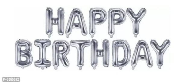 Happy Birthday Silver Balloons for Decoration /Happy Birthday Letters foil Balloons for 1st Birthday Party (13 Letters) _ (Made in India)