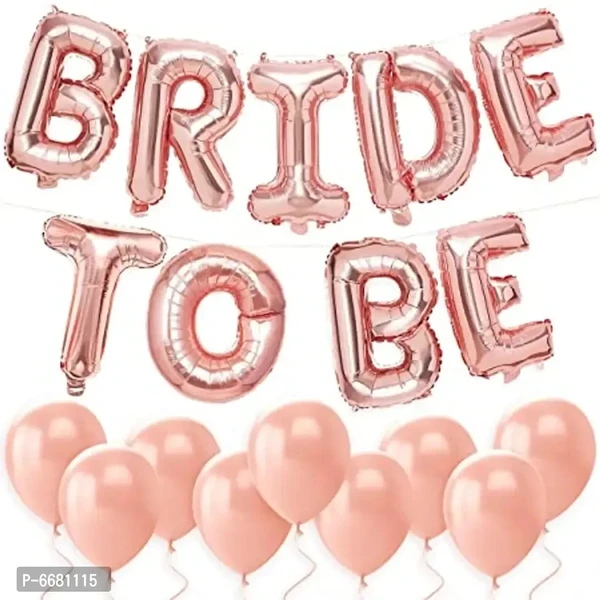 Party Decorations - Bride To Be Balloon Kit - Rose Gold - 16 Bride To Be Foil Balloons and 10 Rose Gold Latex Balloons - Bridal Shower Supplies