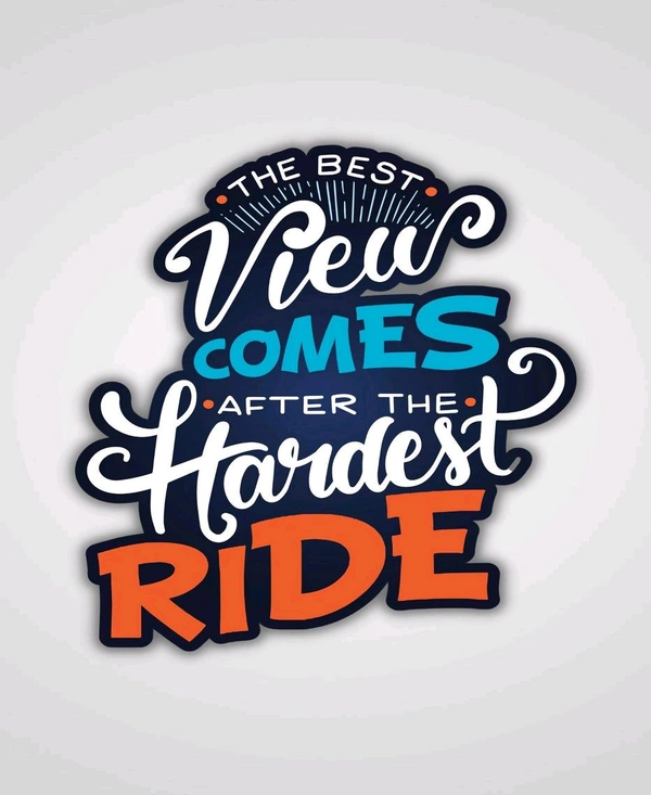 Sticker (The Best View Comes After The Hardest Ride) 