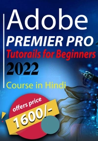 Learn Adobe Premiere Pro Online - Beginners Course in Hindi - 4GB
