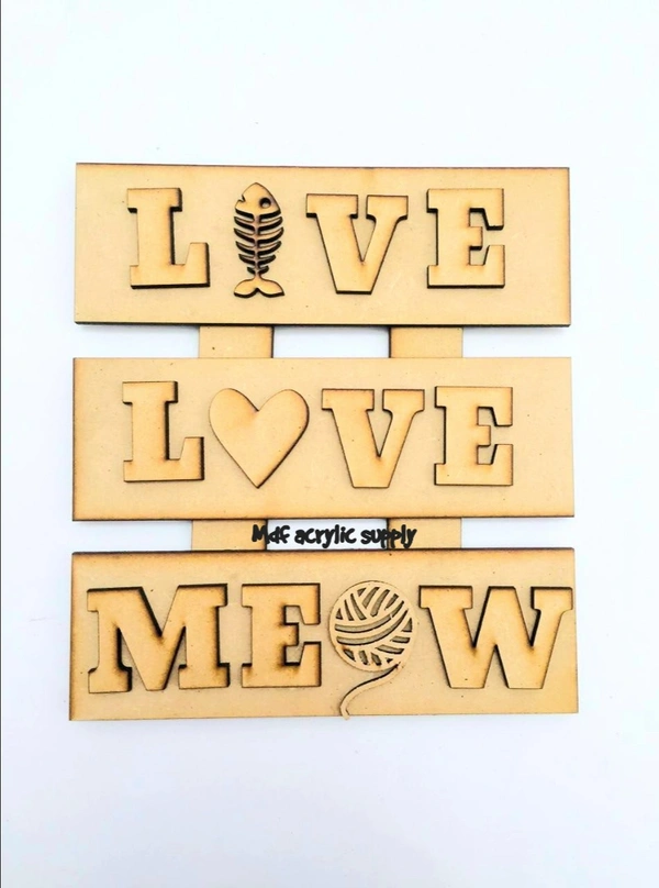LIVE-LOVE-MEOW - 15*15", 4mm