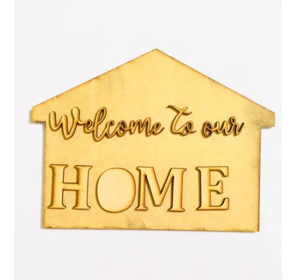 Welcome To Our Home Nameboard - 12", 6mm