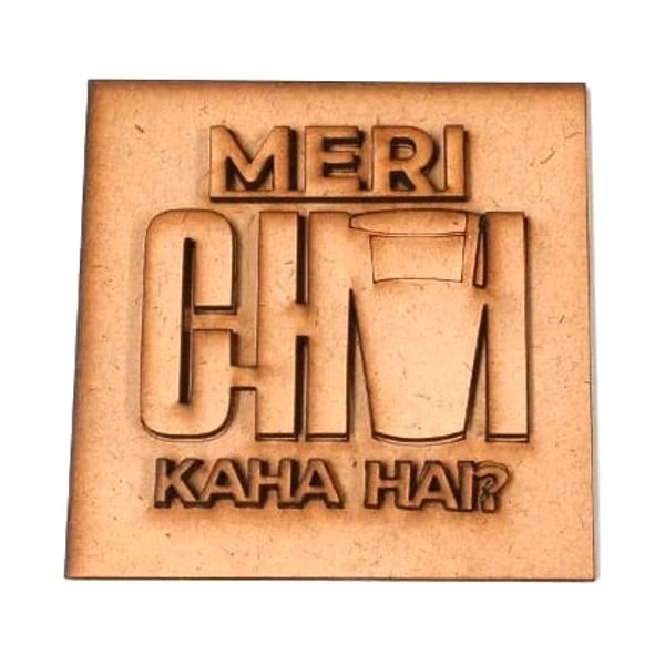 Meri Chai Kaha Hai Fridge Magnet  - 3.5-4"