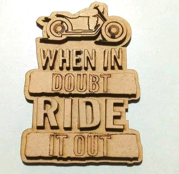When In Doubt Ride It Out Fridge Magnet