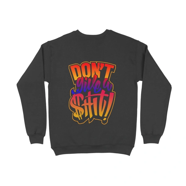 Xeneres Don't Give A Shit Sweatshirt (Back Print) - Black, XXL