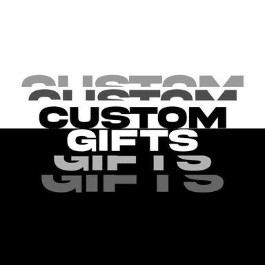 Custom Gifts
