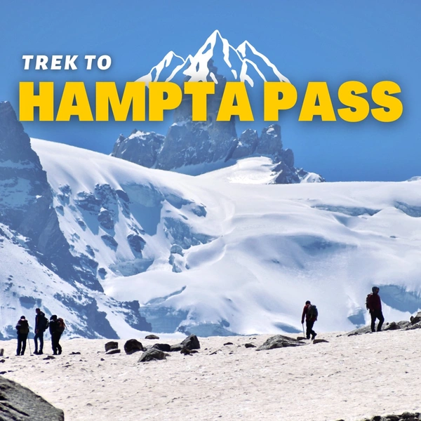 Hampta Pass Trek  (Mumbai to Mumbai)