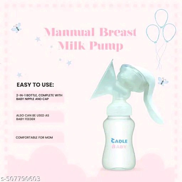 CADLE BABY Manual Breast Pump With Silicone Cushion And 150ml Milk Bottle