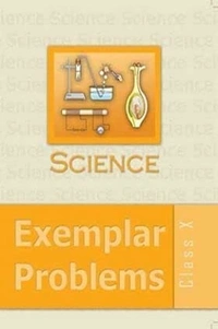 Science Exemplar Problems For Class - 10        CBSE [Latest Edition]