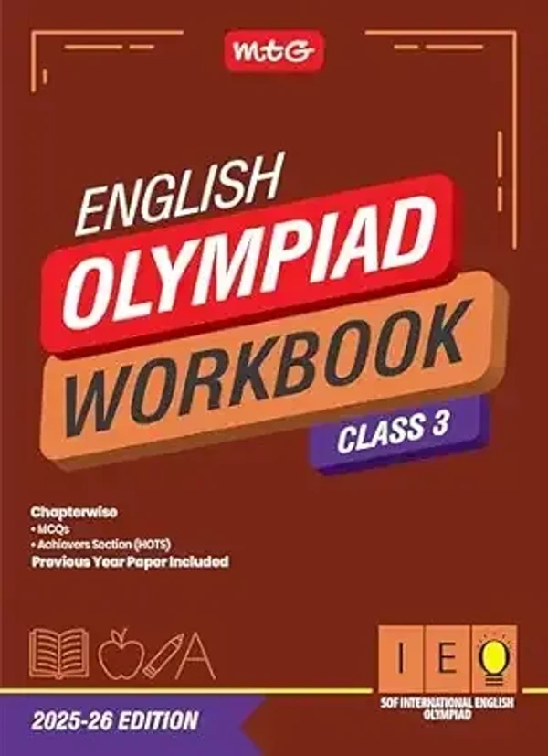 MTG International English Olympiad (IEO) Workbook - MCQs, Previous Years Solved Paper and Achievers Section - SOF Olympiad Preparation Books [For 2025-2026 Exam] - Class 3