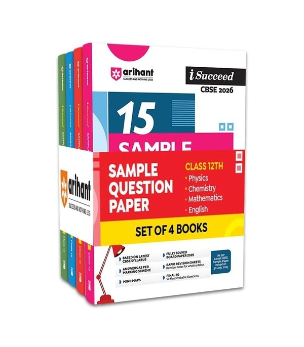 Arihant I Succeed PHYSICS, CHEMISTRY, MATHEMATICS, ENGLISH (Set of 4 Books) Sample Question Papers CBSE | 15 Sample Papers | Based on Latest CBSE Specimen Paper | Rapid Revision Sheets, Pre-Board Chapter Tests, Mind Maps, Final 50 Questions, Solutions as per Marking Scheme - Class 12 [For 2026 Exams]
