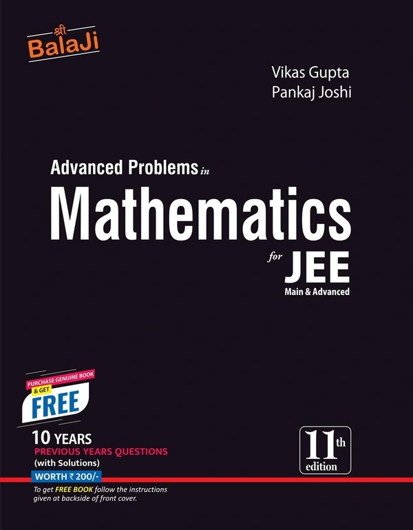 Vikas Gupta Advanced Problems in Mathematics for JEE (Main & Advanced) - 11th Edition [2025-26]