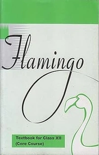 Flamingo - English Core For Class - 12         Based on New Education Policy [Latest Edition]