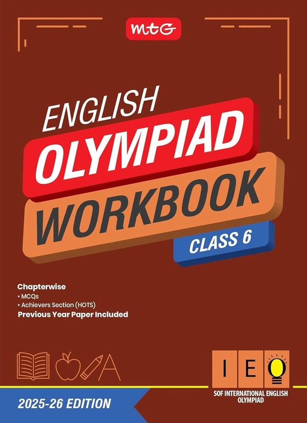 MTG International English Olympiad (IEO) Workbook - MCQs, Previous Years Solved Paper and Achievers Section - SOF Olympiad Preparation Books [For 2025-2026 Exam] - Class 6