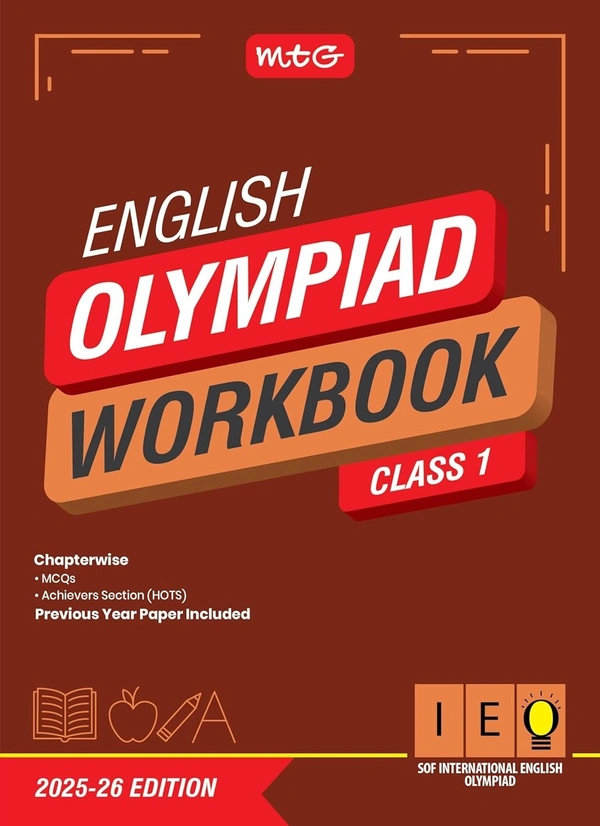 MTG International English Olympiad (IEO) Workbook - MCQs, Previous Years Solved Paper and Achievers Section - SOF Olympiad Preparation Books [For 2025-2026 Exam] - Class 1