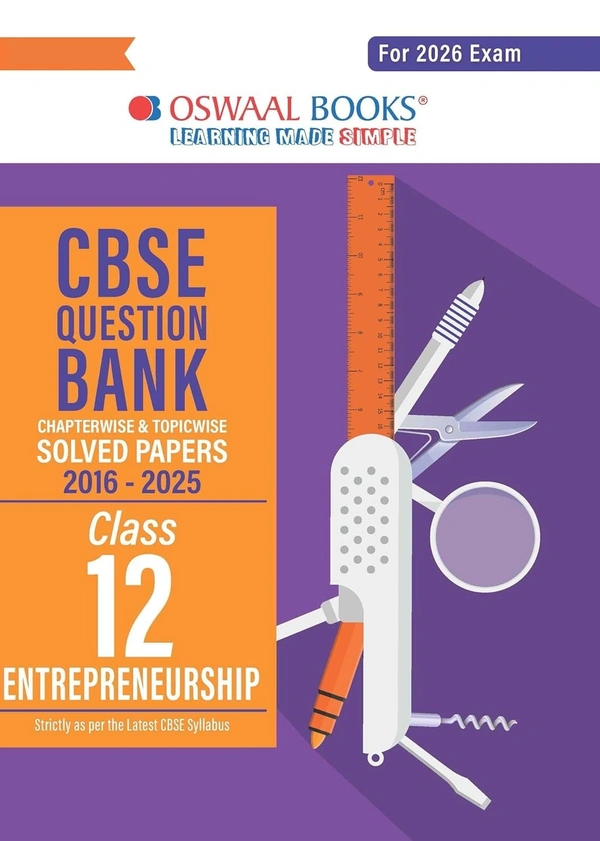 Oswal Oswaal ENTREPRENEURSHIP Question Bank Chapterwise and Topicwise Solved Papers [2024-25] - Class 12 - Oswaal Editorial Board, English, Paperback