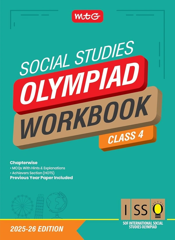 MTG International Social Science Olympiad (ISSO) Workbook - MCQs, Previous Years Solved Paper and Achievers Section - SOF Olympiad Preparation Books [For 2025-2026 Exam] - Class 4