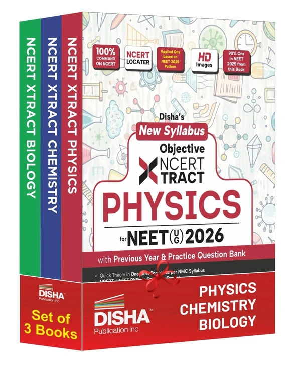 Disha New Syllabus PHYSICS, CHEMISTRY, BIOLOGY Objective NCERT Xtract for NEET 2026 (UG) with Previous Year & Practice Question Bank | Theory, NCERT MCQs, Tips on your Fingertips, Neet PYQs, 3 Mock Tests | 10th edition - For 2026 Exams [Set of 3 Books]