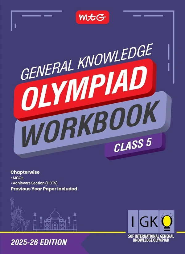 MTG International General Knowledge Olympiad (IGKO) Workbook - MCQs, Previous Years Solved Paper and Achievers Section - SOF Olympiad Preparation Books [For 2025-2026 Exam] - Class 5