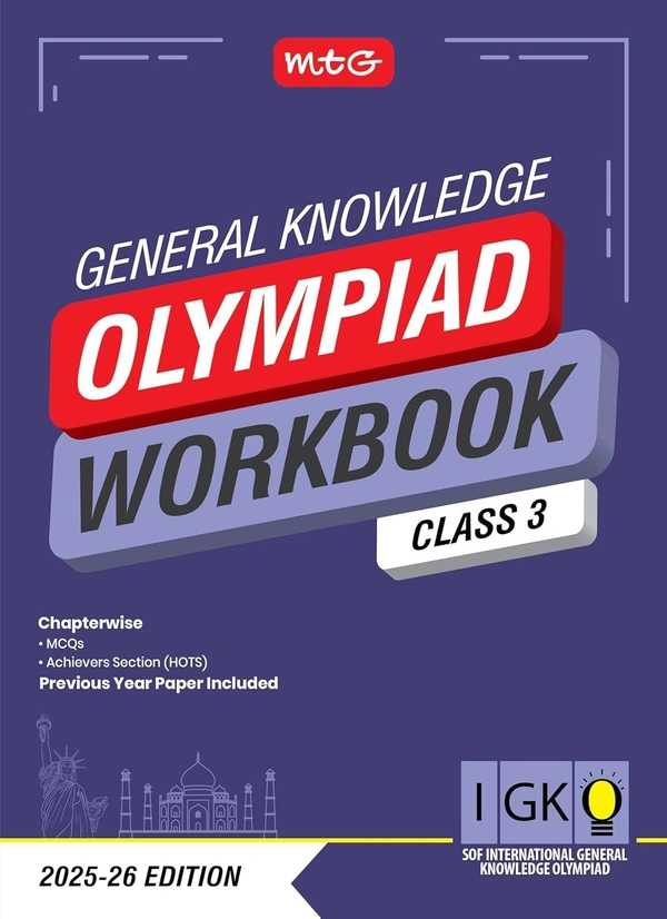 MTG International General Knowledge Olympiad (IGKO) Workbook - MCQs, Previous Years Solved Paper and Achievers Section - SOF Olympiad Preparation Books [For 2025-2026 Exam] - Class 3