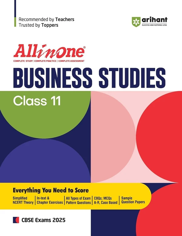 Arihant All In One BUSINESS STUDIES Based On Latest NCERT Syllabus | All Types of Exam Pattern Questions | CBQs, MCQs Based | Sample Question Papers [2024-25] - Class 11 - Dr. Sapna Malik, English, Paperback