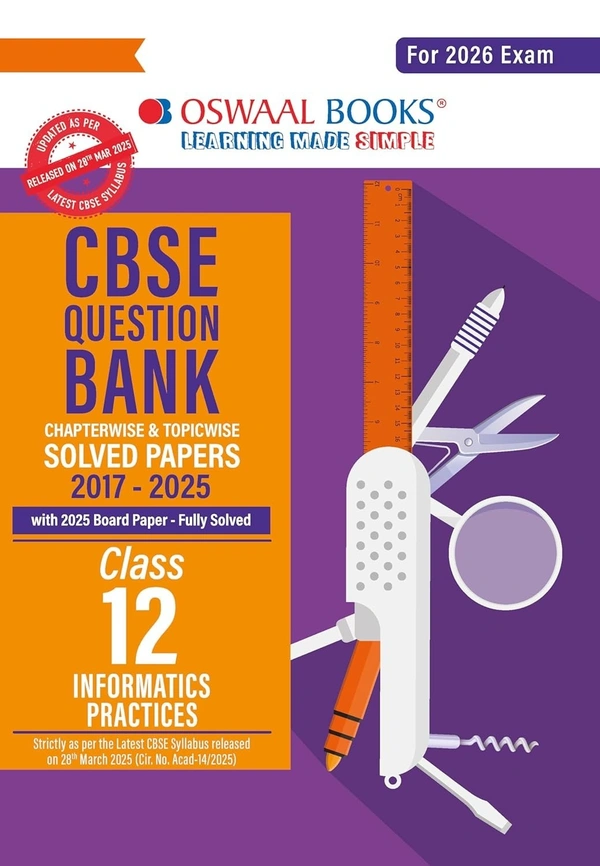Oswal Oswaal INFORMATICS PRACTICES (IP) Question Bank Chapterwise and Topicwise Solved Papers [2025-26] - Class 12 - Oswaal Editorial Board, English, Paperback