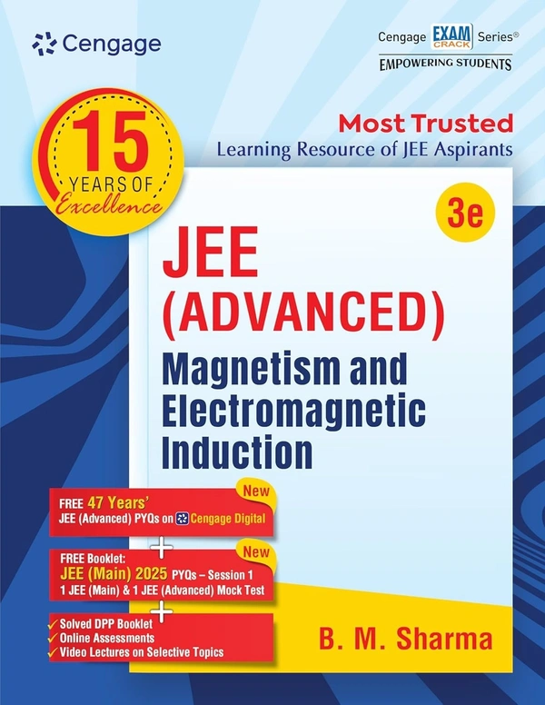 Cengage - BM Sharma - JEE Advanced Physics - | Mechanics 1 & 2 | Waves and Thermodynamics | Electrostatics and Current Electricity | Magnetism and Electromagnetic Induction | Optics and Modern Physics | - Set of 6 Books with | 47 Years PYQ | JEE Main Mock Test | DPP, Videos, Online Assignments - For Exams 2026