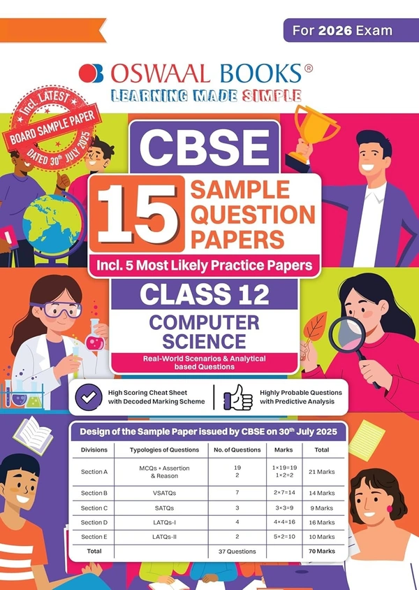 Oswal Oswaal COMPUTER SCIENCE 15 Sample Question Papers (As per CBSE Sample Question Paper issued on 30 July 2025) - Class 12  [For 2026 Exam]