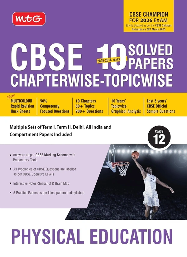 MTG PHYSICAL EDUCATION - (2025 - 2016) PYQs Chapterwise Topicwise Solved Papers - Class 12  CBSE - MTG Editorial Board, English, Paperback