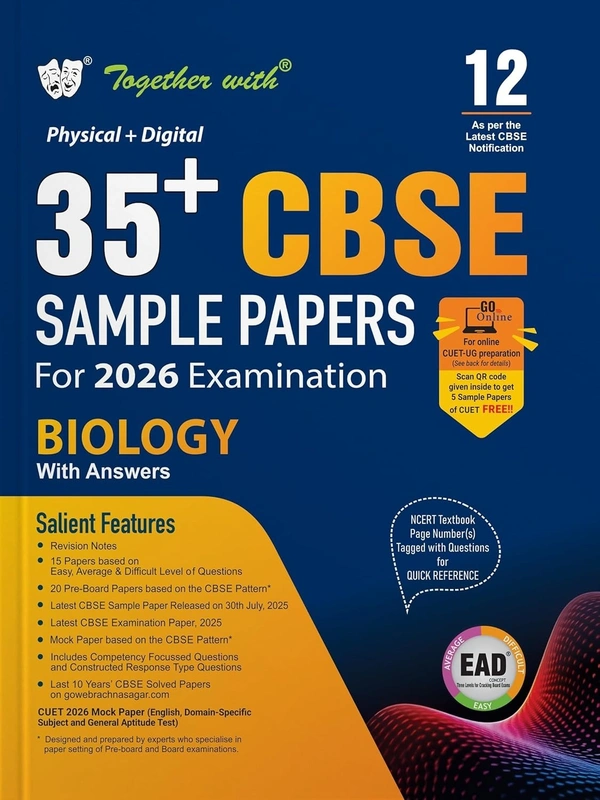 Together With Together with 35+ CBSE Sample Papers BIOLOGY | EAD Series in Physical + Digital Edition Includes Solved & Unsolved Papers with CBQs & Topper’s Answer Sheet - Class 12 [For 2026 Exams]