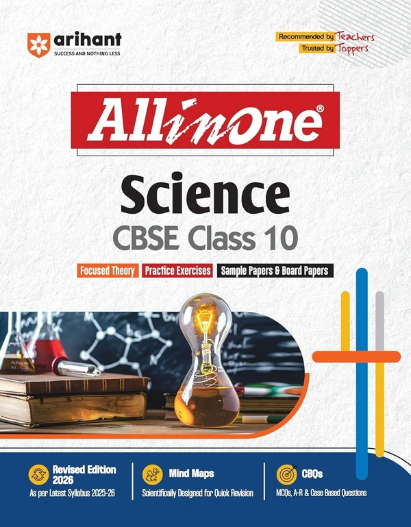 Arihant All In One - SCIENCE | Mind map in each chapter | Clear & Concise Theory | Intext & Chapter Exercises | Sample Question Papers [2025-26] - Class 10