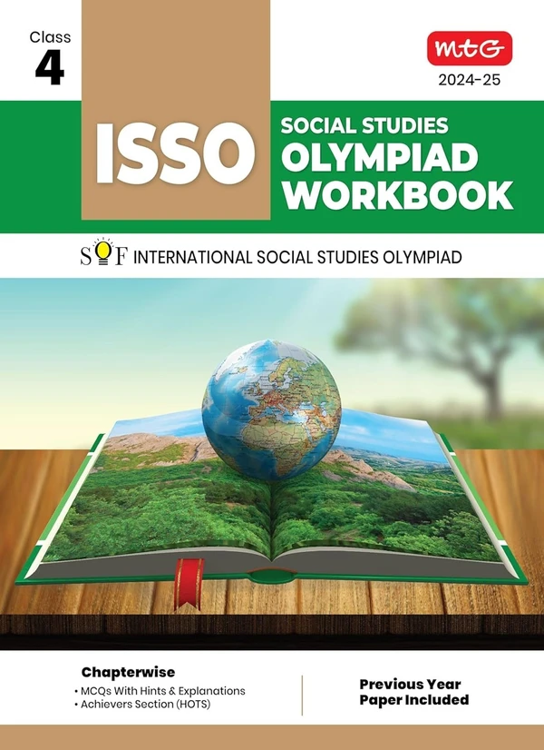 MTG International Social Science Olympiad (ISSO) Workbook - MCQs, Previous Years Solved Paper and Achievers Section - SOF Olympiad Preparation Books [For 2024-2025 Exam] - Class 4 - Sidharth Singh, English, Paperback