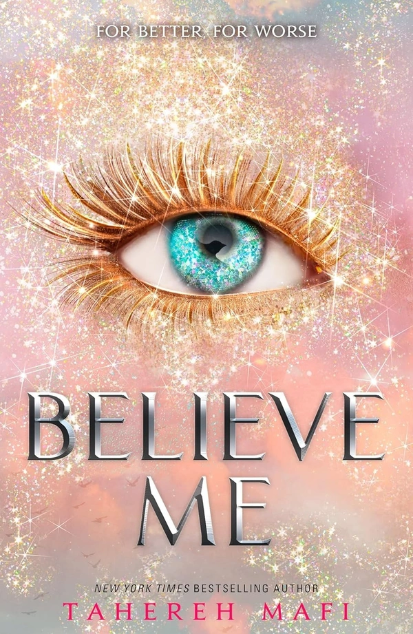 Tahereh Mafi Believe Me
