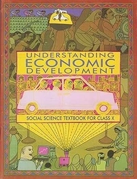 Understanding Economic Development - Economics For Class - 10         Based on New Education Policy [Session 2026-27]  NCERT
