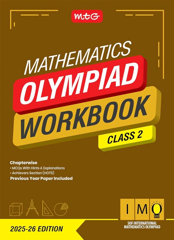 MTG International Mathematics Olympiad (IMO) Workbook - MCQs, Previous Years Solved Paper and Achievers Section - SOF Olympiad Preparation Books [For 2025-2026 Exam] - Class 2 - Mahabir Singh, English, Paperback