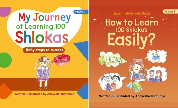 (COMBO Books Vol. 1 & 2) Anayesha Budhiraja (Ludhiana) "My Journey of Learning 100 Shlolas + How to Learn 100 Shlokas Easily" ; Author: Anayesha Budhiraja (Guinness World Record Holder) SATPAUL MITTAL SCHOOL; (Publisher: Vinod Publications