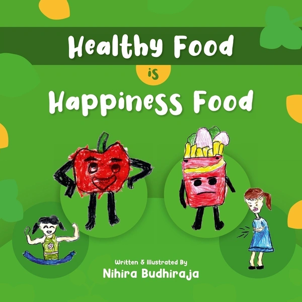 Healthy Food is Happiness Food (Vol. 2) by NIHIRA BUDHIRAJA