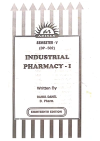 INDUSTRIAL PHARMACY -I - B.PHARMACY 5th SEM