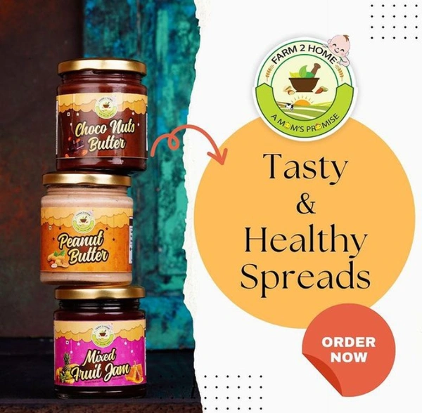 Choco Nut Butter | Peanut Butter | Mixed Friut Jam - Ship 50 Upto 1 Kg