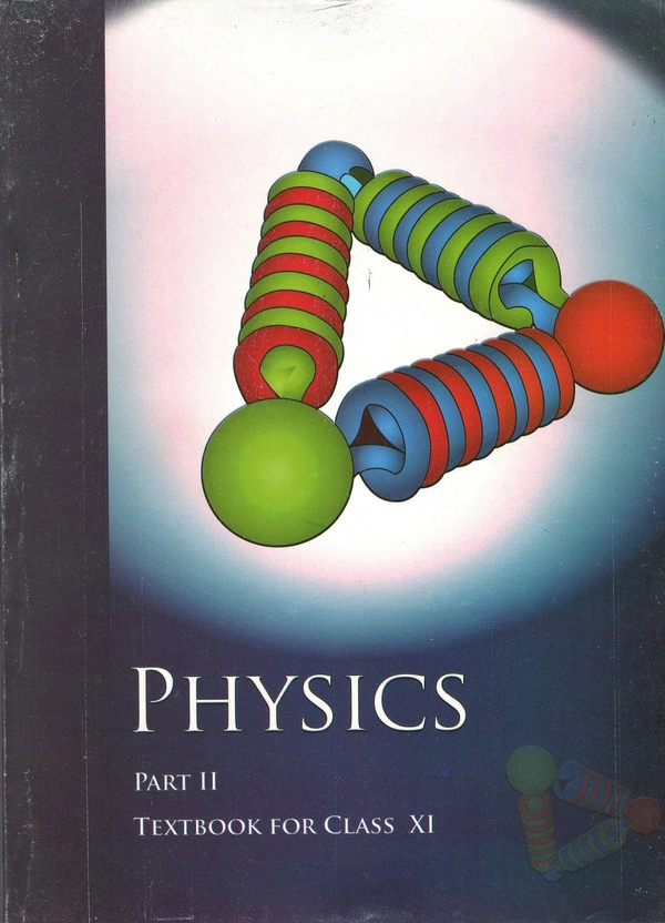 NCERT 11TH PHYSICS-II