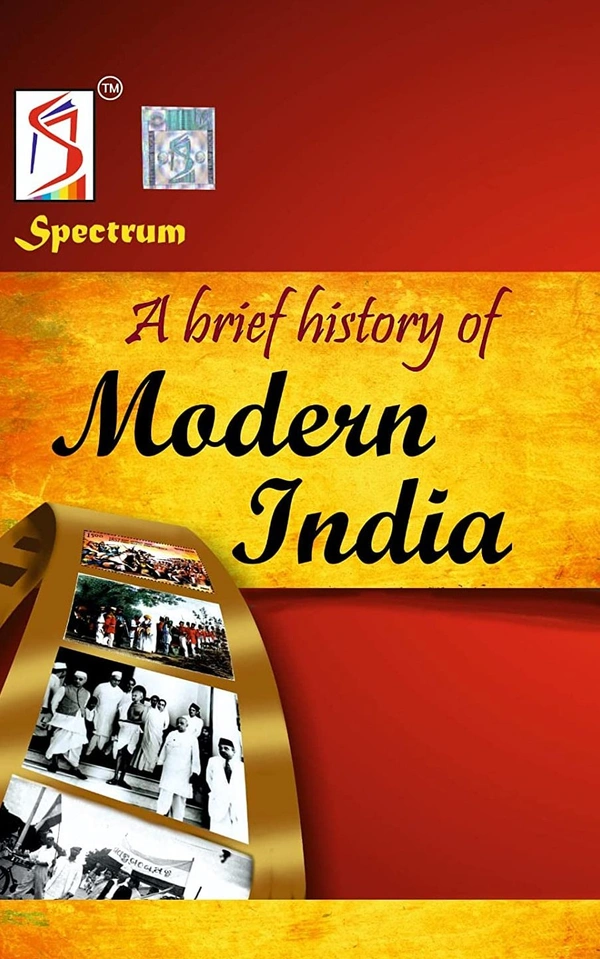 A BRIEF HISTORY OF MODERN INDIA