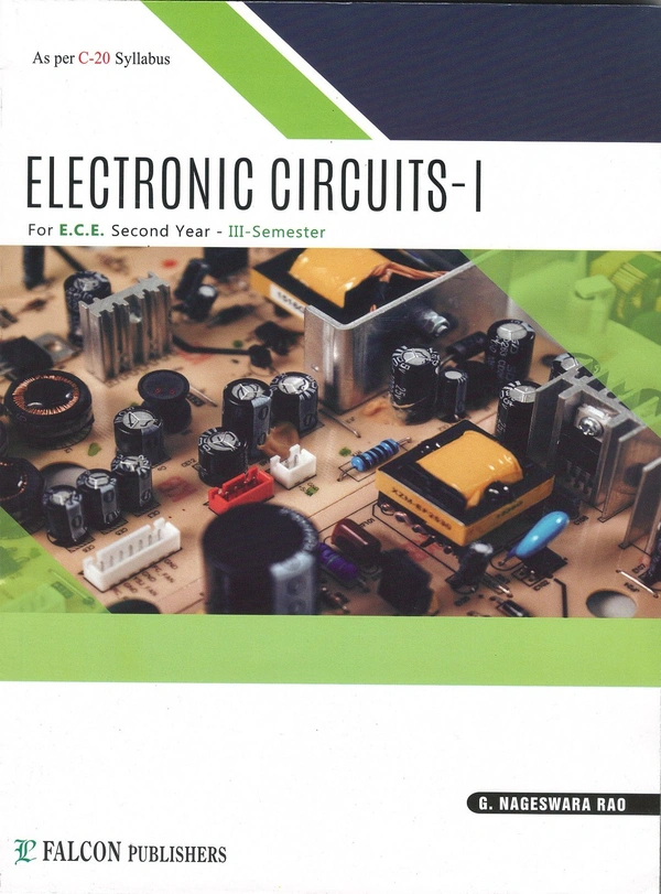 FALCON ELECTRONIC CIRCUITS-1 - NAGESWARARAO - NAGESWARARAO, 3RD SEM ECE, FALCON