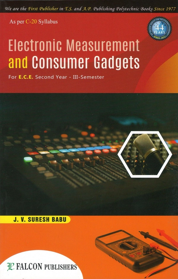 ELECTRONIC MEASUREMENTS AND CONSUMER GADGETS - SURESH BABU - SURESH BABU, 3RD SEM ECE, FALCON