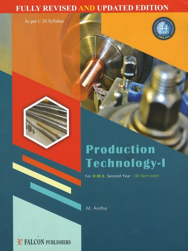 FALCON PRODUCTION TECHNOLOGY-1 - ANITHA - ANITHA, 3RD SEM ME, FALCON