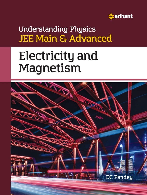 ARIHANT JEE PHYSICS ELECTRICITY & MAGNETISM