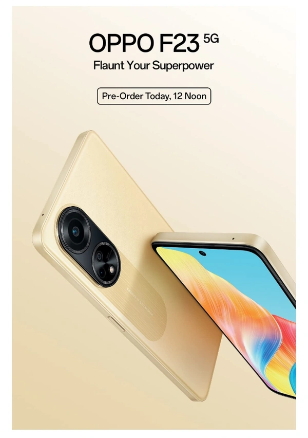 Oppo F23 5g (CPH2527)Size and WeightHeightabout 16.56cmWidthabout 7.61cmThicknessabout 0.82cmWeightabout 192g* Product size and weight may vary by configuration, manufacturing process and measurements. All specifications are subject to the actual product.StorageRAM and ROM Capacities8GB + 256GBRAM TypeLPDDR4X (2133MHz 4 x 16-bit)ROM SpecificationsUFS 2.2 @ 1Lanes Gear3Phone Storage