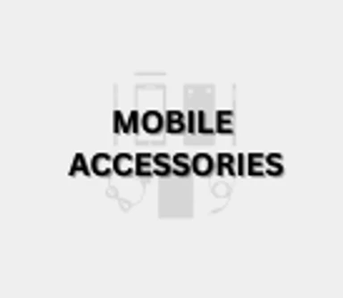 MOBILE ACCESSORIES