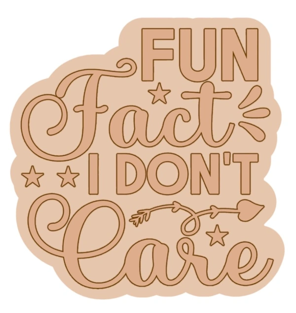 Fridge Magnet - Fun Fact I Don't Care